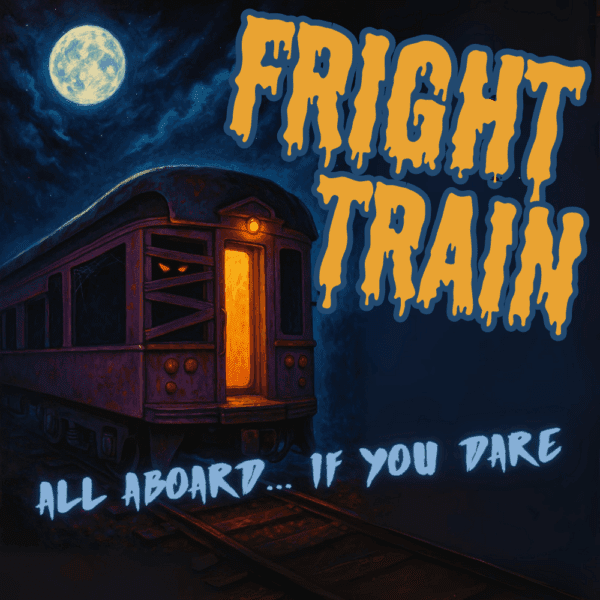Fright Train Tour: 6:15 - 6:45 (Oct 22)